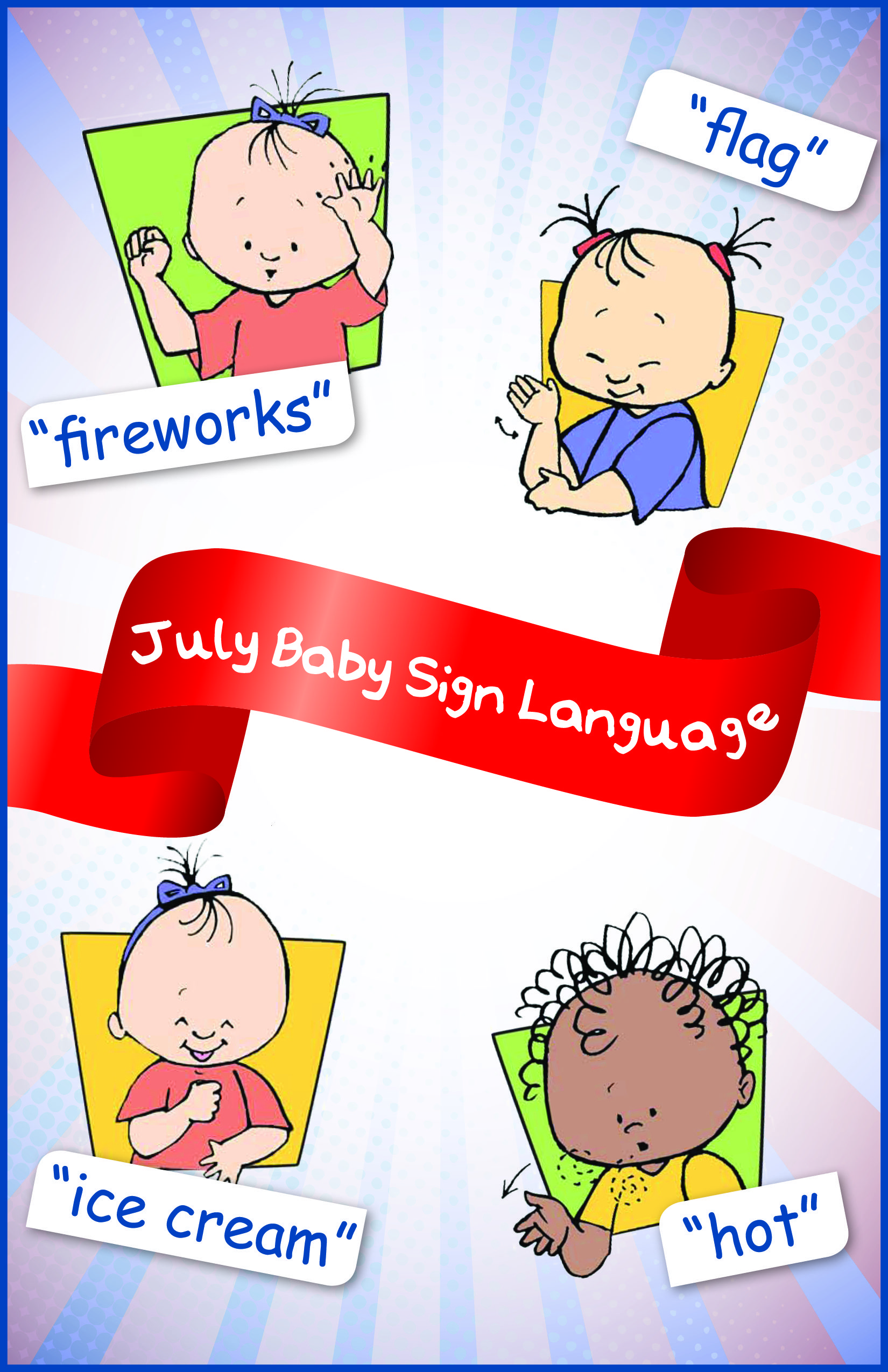 Baby Sign Language! July Cadence Education