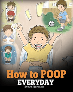 How to Poop Everyday